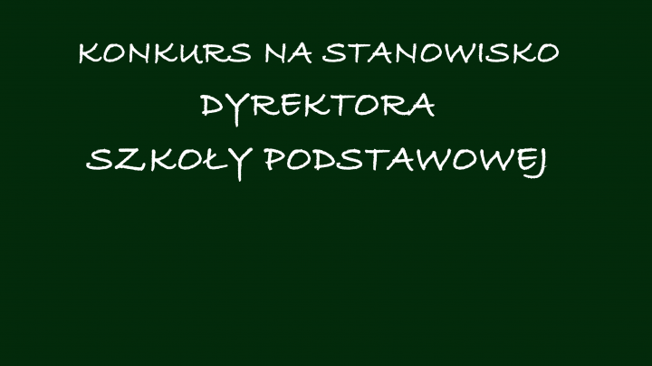 Konkurs na stanowisko Dyrektora Szkoły Podstawowej w Starym Brusie