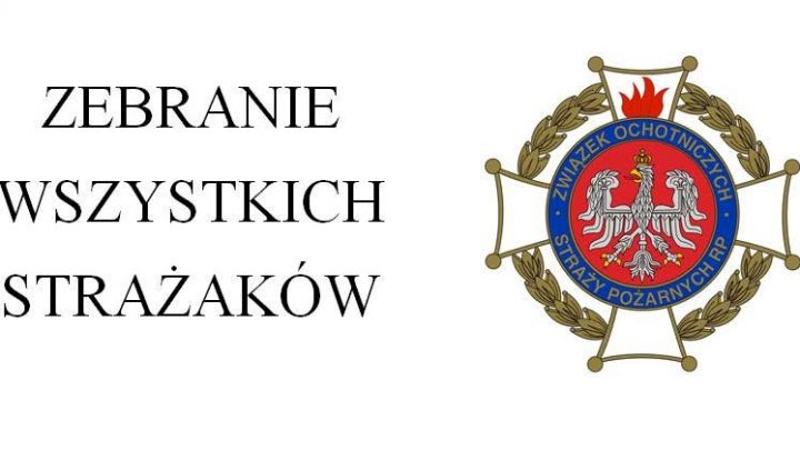 Zebranie wszystkich strażaków