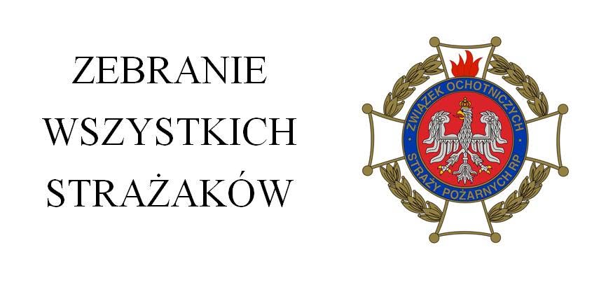 Zebranie wszystkich strażaków