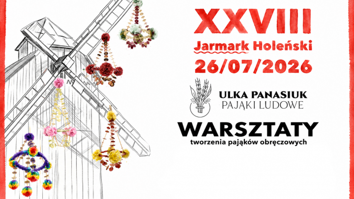 Warsztaty tworzenia obręczowych pająków ludowych podczas XXVIII Jarmarku Holeńskiego.