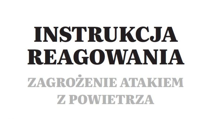 Instrukcja reagowania – zagrożenie atakiem z powietrza